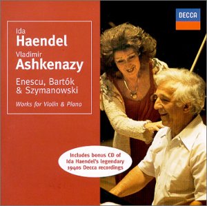 Ida Haendel; Vladimir Ashkenazy: Works for Violin & Piano